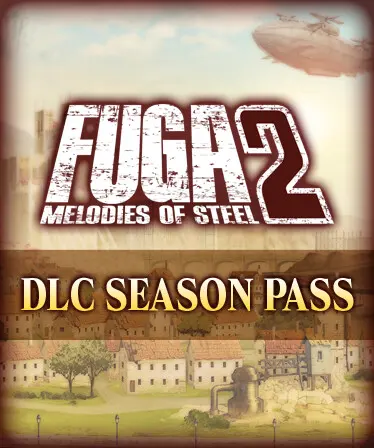 Fuga: Melodies of Steel 2 - Season Pass (DLC) — Steam, Standard
