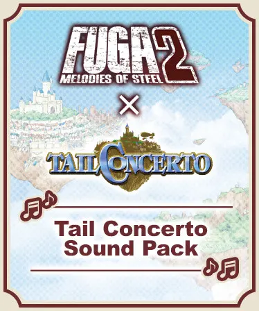 Fuga: Melodies of Steel 2 - Tail Concerto Sound Pack (DLC) — Steam, Standard