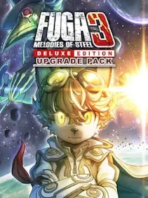 Fuga: Melodies of Steel 3 - Deluxe Edition Upgrade Pack — Steam, Deluxe Edition
