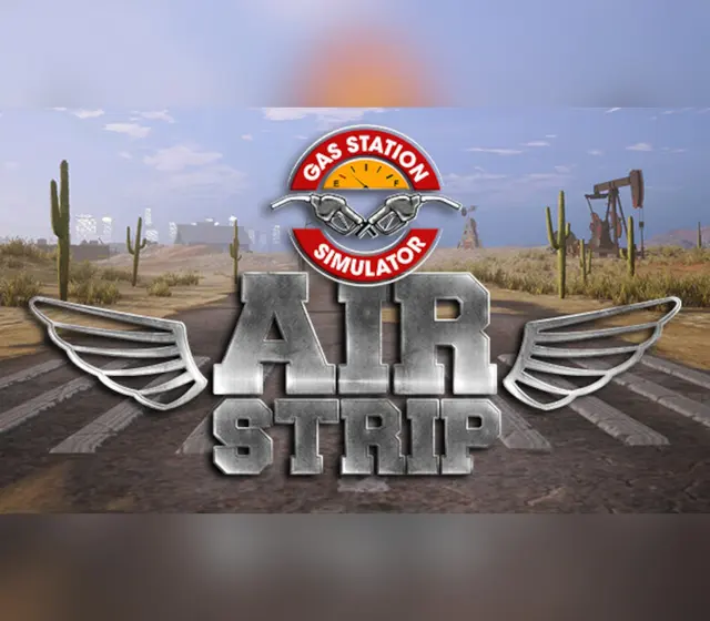 Gas Station Simulator - Airstrip DLC — Steam, Standard