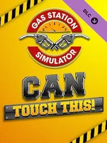 Gas Station Simulator - Can Touch This DLC — Steam, Standard
