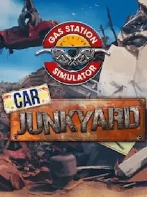 Gas Station Simulator: Car Junkyard — Steam, Standard
