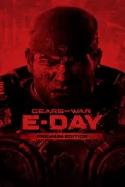 Gears of War: E-Day Premium Edition - Pre-purchase — Xbox Series X|S / PC, Premium Edition