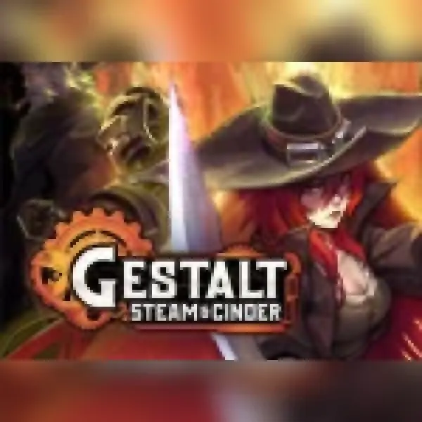 Gestalt: Steam & Cinder — Steam, Standard