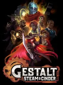 Gestalt: Steam & Cinder — Steam, Standard