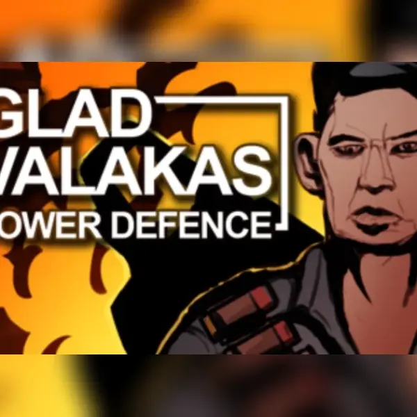 GLAD VALAKAS TOWER DEFENCE — Steam, Standard