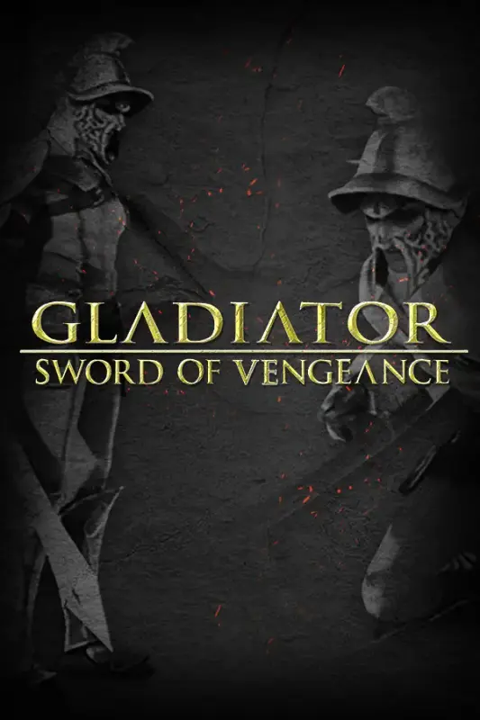 Gladiator Sword of Vengeance — Steam, Standard