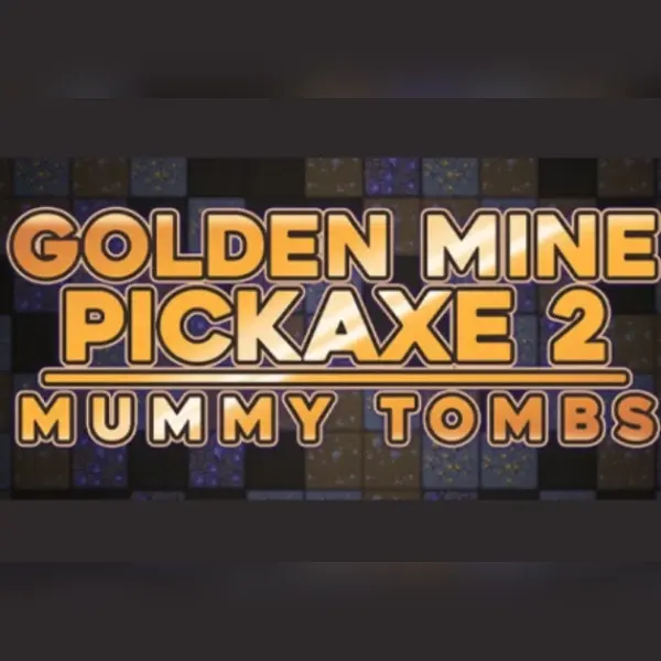 Golden Mine Pickaxe 2: Mummy Tombs — Steam, Standard