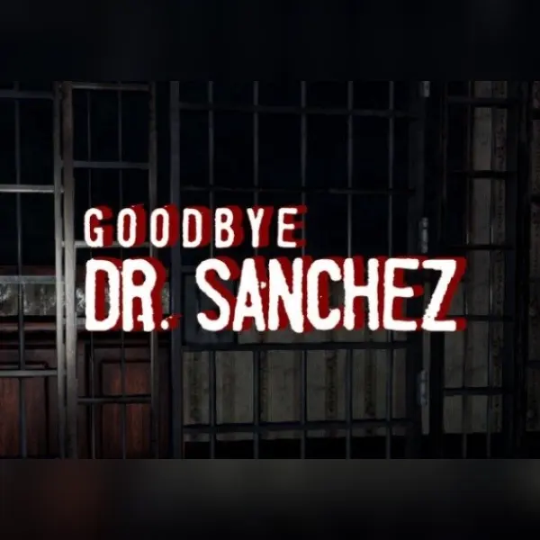 Goodbye Dr. Sanchez — Steam, Standard