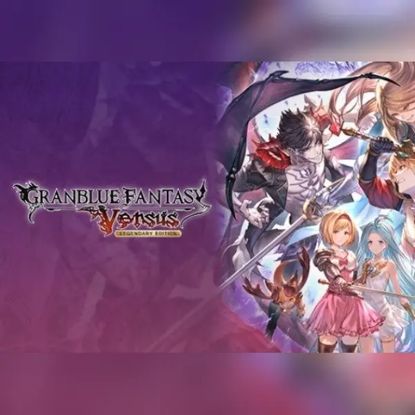 Granblue Fantasy: Versus - Legendary Edition — Steam, Legendary Edition
