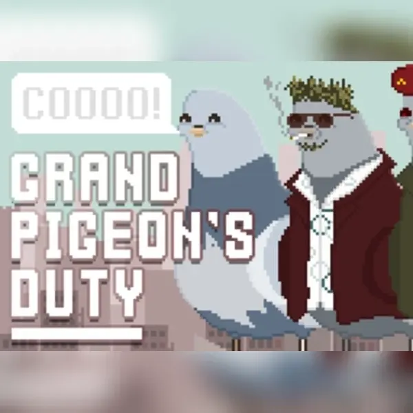 Grand Pigeon's Duty — Steam, Standard