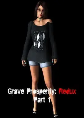 Grave Prosperity Redux- part 1 — Steam, Standard