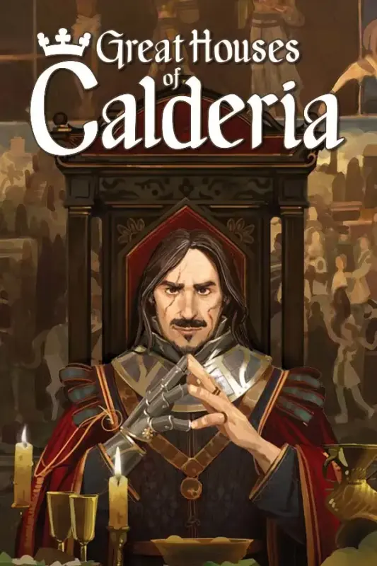 Great Houses of Calderia — Steam, Standard