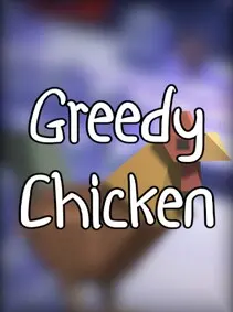 Greedy Chicken — Steam, Standard