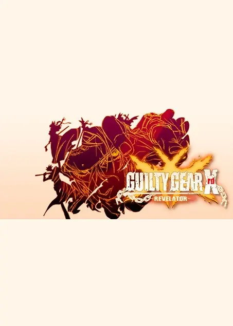 GUILTY GEAR Xrd -REVELATOR- (+DLC Characters) + REV 2 All-in-One (does not include optional DLCs) — Steam, Standard
