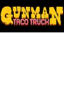 Gunman Taco Truck — Steam, Standard