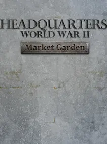 Headquarters: World War II - Market Garden — Steam, Standard