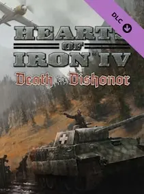 Hearts of Iron IV: Death or Dishonor — Steam, Standard