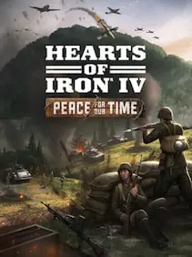 Hearts of Iron IV: Peace for Our Time — Steam, Standard