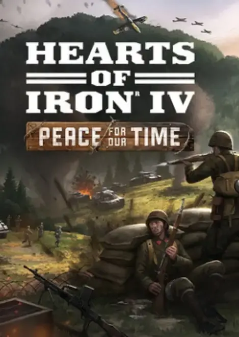 Hearts of Iron IV - Peace for our Time DLC — Steam, Standard