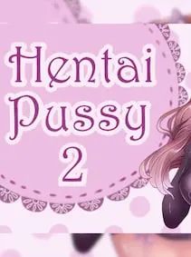 Hentai Pussy 2 — Steam, Standard