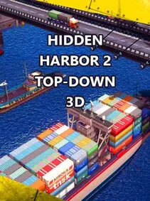 Hidden Harbor 2 Top-Down 3D — Steam, Standard