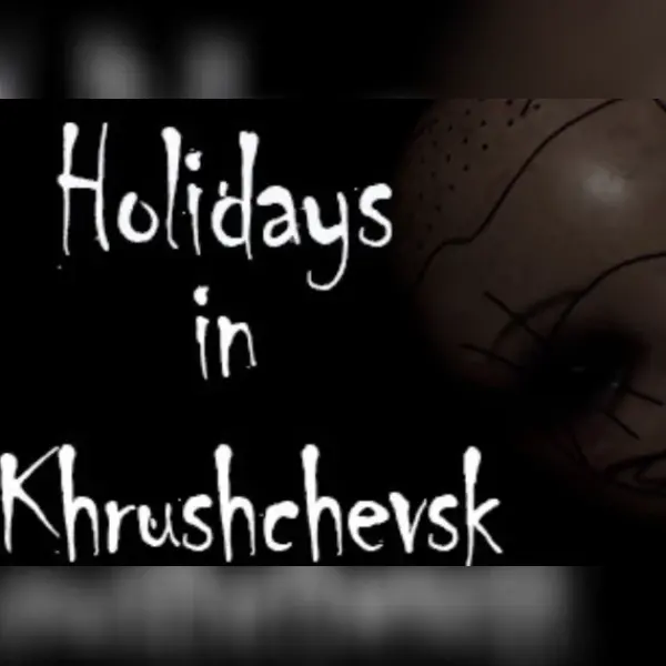 Holidays in Khrushchevsk — Steam, Standard