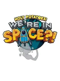Holy Potatoes! We’re in Space?! — Steam, Standard