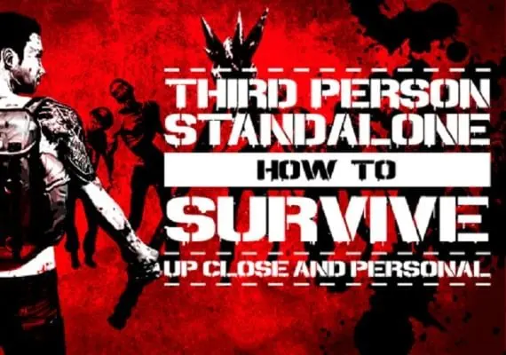 How To Survive: Third Person Standalone EN/DE/FR/IT/JA/RU/ES — Steam, Standard