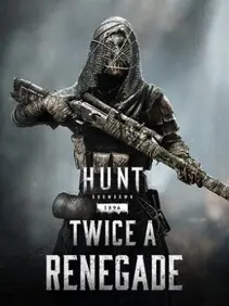 Hunt: Showdown 1896 - Twice a Renegade — Steam, Standard