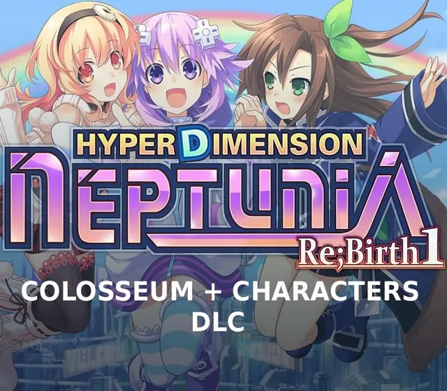 Hyperdimension Neptunia Re;Birth1 - Colosseum + Characters DLC — Steam, Standard