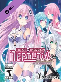 Hyperdimension Neptunia Re;Birth2: Sisters Generation Histy's Rescue Plans — Steam, Standard