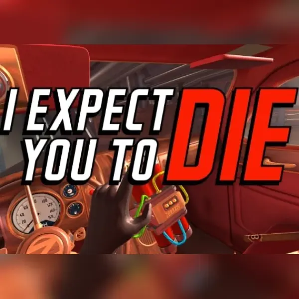 I Expect You To Die [VR] — Steam, Standard