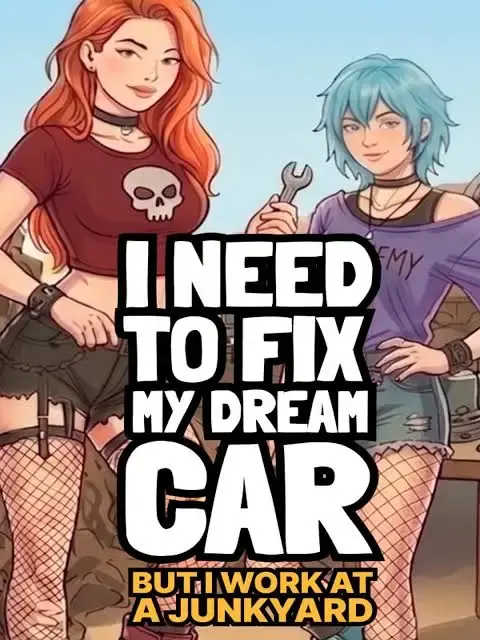 I Need to Fix My Dream Car (But I Work at a Junkyard) — Steam, Standard
