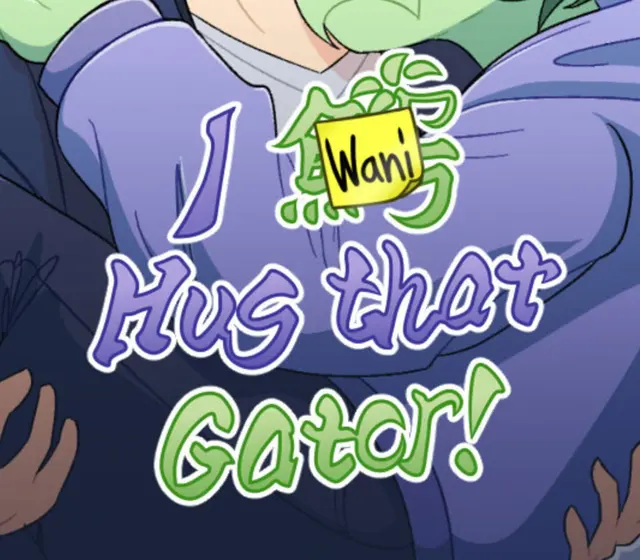 I Wani Hug that Gator! — Steam, Standard