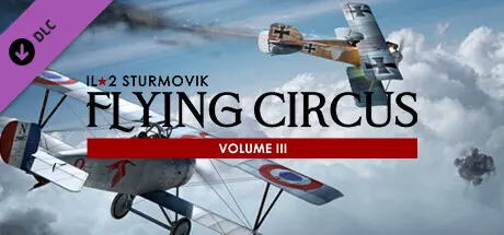 IL-2 Sturmovik: Flying Circus - Volume III — Steam, Standard