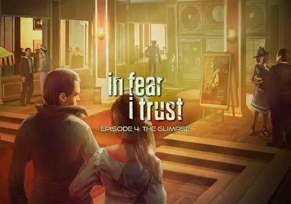 In Fear I Trust: Episode 4 EN/FR/RU — Steam, Standard