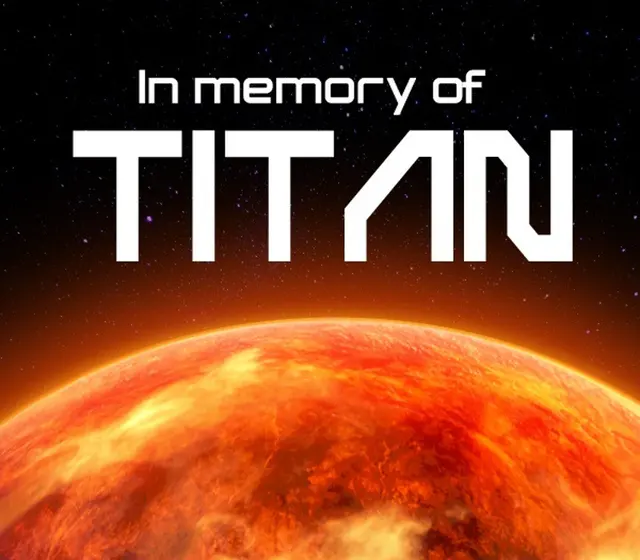 In memory of TITAN — Steam, Standard
