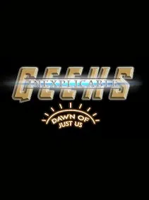Inexplicable Geeks: Dawn of Just Us — Steam, Standard