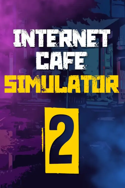 Internet Cafe Simulator 2 — Steam, Standard