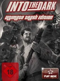 Into the Dark: Ultimate Trash Edition — Steam, Standard