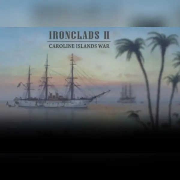 Ironclads 2: Caroline Islands War 1885 — Steam, Standard