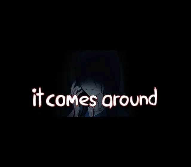 It Comes Around - A Kinetic Novel — Steam, Standard