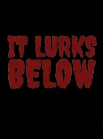 It Lurks Below — Steam, Standard