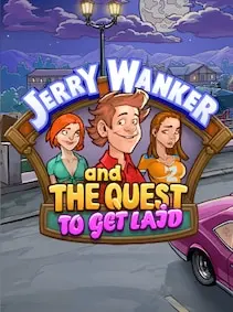 Jerry Wanker and the Quest to get Laid — Steam, Standard