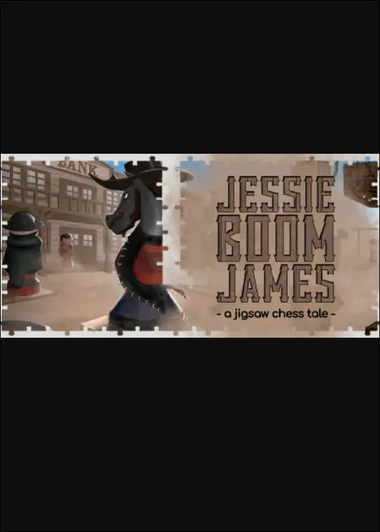 Jessie 'Boom' James - a jigsaw chess tale — Steam, Standard