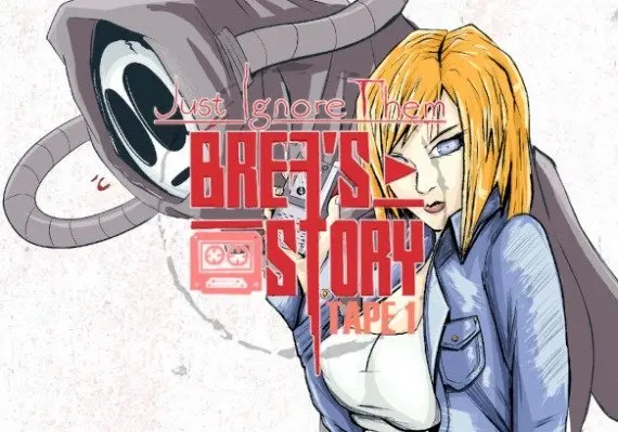 Just Ignore Them: Brea's Story Tape 1 EN/DE/IT/PT/RU/ZH — Steam, Standard