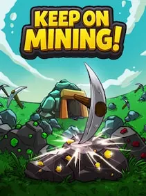Keep on Mining! — Steam, Standard