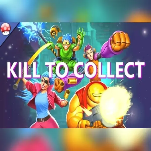 Kill to Collect — Steam, Standard