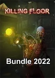 Killing Floor 1 Bundle 2022 Tier 3 (DLC) — Steam, Standard